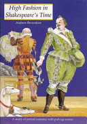High fashion in Shakespeare's time /