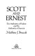 Scott and Ernest : the authority of failure and the authority of success /