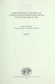Chronological history of the United States foreign relations, 1776 to January 20, 1981 /