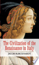 The civilization of the Renaissance in Italy /