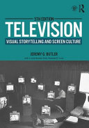 Television : visual storytelling and screen culture /