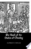 The book of the order of chivalry /