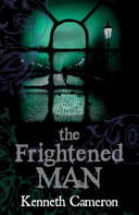The frightened man /