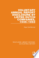 Voluntary annual report disclosure by listed Dutch companies, 1945-1983 /