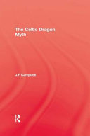 The Celtic dragon myth /