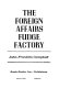 The foreign affairs fudge factory