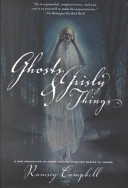 Ghosts and grisly things /