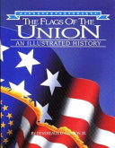 The flags of the Union : an illustrated history /