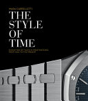 The style of time : the evolution of wristwatch design /