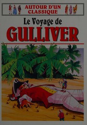 Les voyages de Gulliver /
