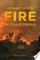 Introduction to Fire in California : Second Edition /