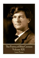 THE POETRY OF BLISS CARMAN