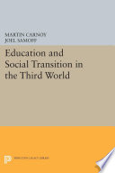 Education and Social Transition in the Third World /