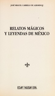 Relatos m�agicos y leyendas de M�exico /