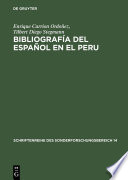 Bibliografía del español en el Peru /