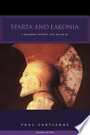 Sparta and Lakonia : a regional history, 1300-362 B.C. /
