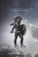 The Spartans : an epic history /