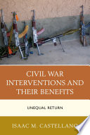 Civil War Interventions and Their Benefits : Unequal Return