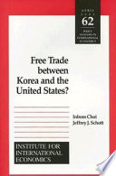 Free trade between Korea and the United States? /