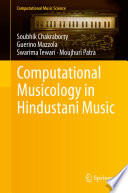 Computational Musicology in Hindustani Music /