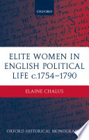 Elite women in English political life, c.1754-1790