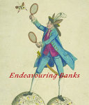 Endeavouring Banks : exploring collections from the Endeavour voyage, 1768-1771 /