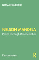 Nelson Mandela : peace through reconciliation /