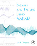 Signals and systems using MATLAB /