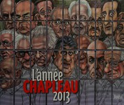 L'année Chapleau 2013 /