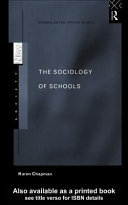The Sociology of Schools : The Sociology of Schools