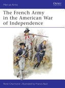 The French Army in the American War of Independence /