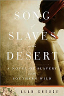 Song of slaves in the desert /