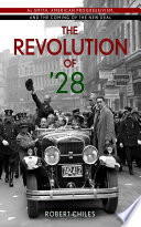 The Revolution of ’28 : Al Smith, American Progressivism, and the Coming of the New Deal