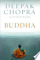 Buddha : a story of enlightenment /