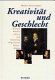 Kreativit�at und Geschlecht : Giorgio Vasaris Vite und Sofonisba Anguissolas Selbst-Bilder /