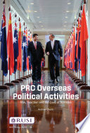 PRC overseas political activities risk, reaction and the case of Australia