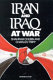 Iran and Iraq at war /
