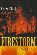 Firestorm : trial by fire /