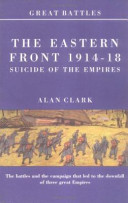 The Eastern front, 1914-18 : suicide of the empires /