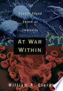 At war within the double-edged sword of immunity /
