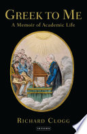 Greek to me : a memoir of academic life /