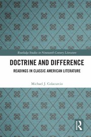 Doctrine and difference : readings in classic American literature /