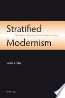 Stratified modernism : the poetics of excavation from Gautier to Olson /