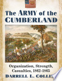 The Army of the Cumberland : organization, strength, casualties, 1862/1865 /