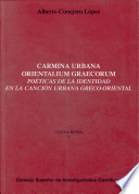 Carmina urbana orientalium graecorum : poéticas de la indentidad en la canción urbana greco-oriental /