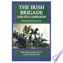 The Irish brigade and its campaigns /