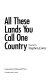 All these lands you call one country : poems /