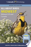 All About Birds Midwest : Midwest US and Canada /