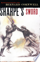 Sharpe's sword : Richard Sharpe and the Salamanca Campaign, June and July, 1812 /