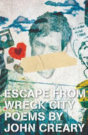 Escape from wreck city : poems by /